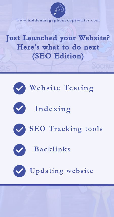 Just Launched your Website? Here's what to  do next/ SEO Website Checklist/ Hidden Megaphone Copywriter
